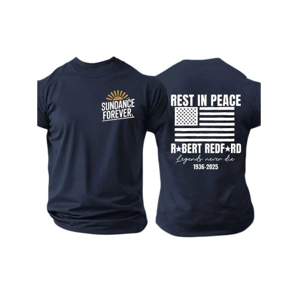 RIP Robert Redford Legends Never Die Memorial Shirt