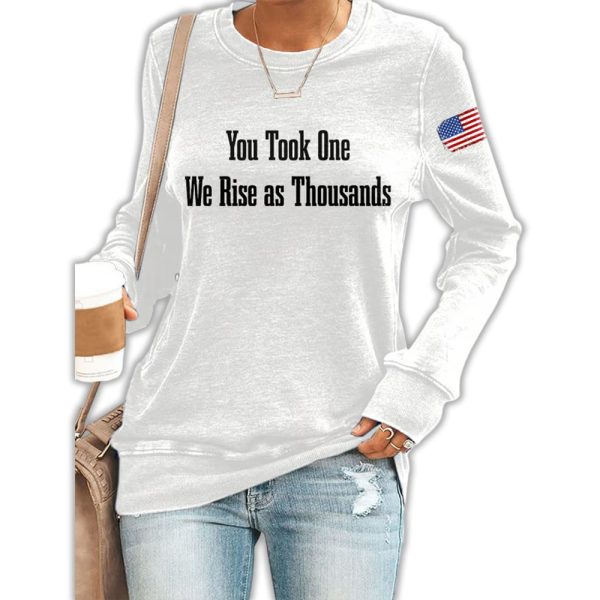 Retro You Took One We Rise As Thousands Print Sweatshirt