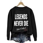 Robert Redford Legends Never Die Sweatshirt