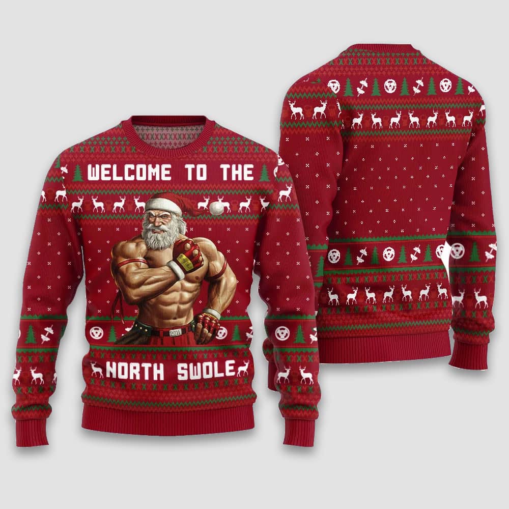 Santa Welcome To The North Swole Ugly Christmas Sweater Santa Welcome To The North Swole Ugly Christmas Sweater