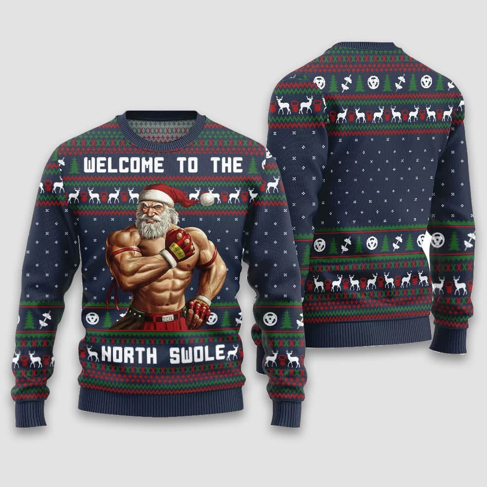 Santa Welcome To The North Swole Ugly Christmas Sweater Santa Welcome To The North Swole Ugly Christmas Sweater