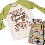 Sewing Lover Raglan Lounge Pajamas God Would Not Have Made Me A Quilter If He Wanted Me To Cook And Clean