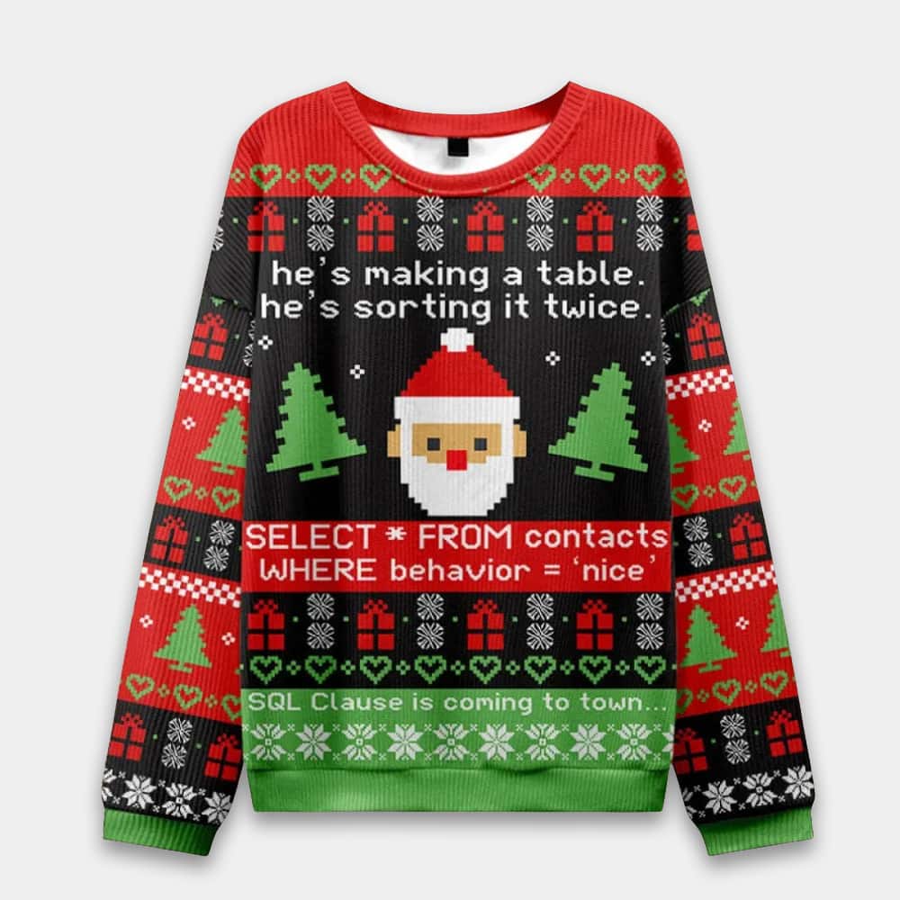 Sql Clause Is Coming to Town Ugly Christmas Knit Sweater Sql Clause Is Coming to Town Ugly Christmas Knit Sweater
