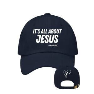 Charlie Kirk Its All About Jesus Cap2