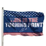 This Is The Turning Point Flag Charlie Kirk Flag Patriotic Outdoor Decor