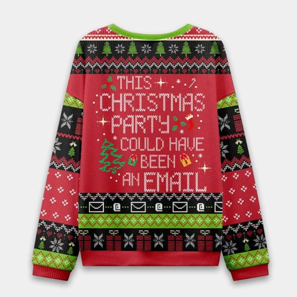 This Party Could Have Been an Email Ugly Christmas Sweater
