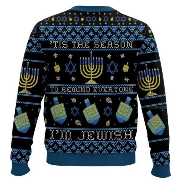 Tis The Season To Remind Everyone I’m Jewish Christmas Ugly Sweater