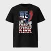 We Are Charlie Kirk American Eagle Flag Shirt