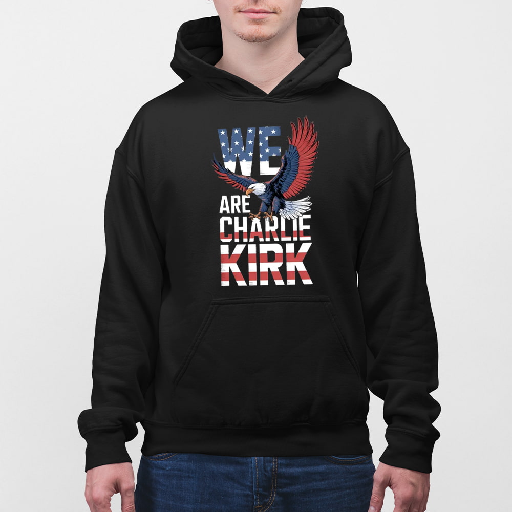 We Are Charlie Kirk American Eagle Flag Shirt We Are Charlie Kirk American Eagle Flag Shirt