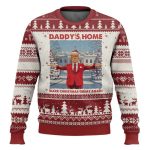 Xmas Trump Daddy's Home Make Christmas Great Again Ugly Christmas Sweater