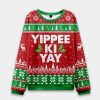 Yippee Ki Yay Ugly Christmas Sweater
