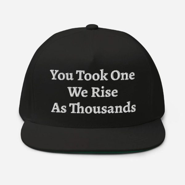 You Took One We Rise As Thousands Charlie Kirk Tribute Hat