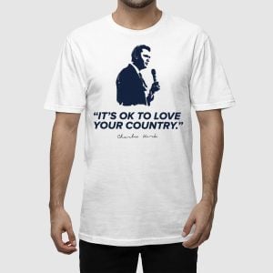 Its Ok To Love Your Country RIP Charlie Kirk Shirt 2