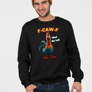 F Caw F What The Heli Funny Chicken Shirt 4