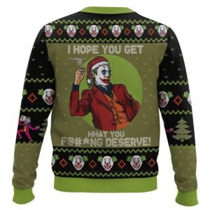 I Hope You Get What You Deserve Joker Ugly Christmas Sweater 1 I Hope You Get What You Deserve Joker Ugly Christmas Sweater1
