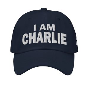 I Am Charlie Be Not Afraid Hat
