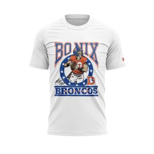 Broncos x Bo Nix Signature Shirt1