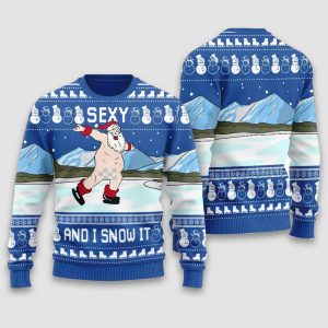 Santa Sexy And I Snow It Ugly Christmas Sweater1
