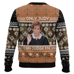 Only Judy Can Judge Me Judge Judy Ugly Christmas Sweater1