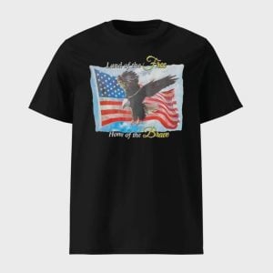 Land Of The Free Home Of The Brave Shirt