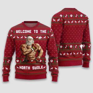 Santa Welcome To The North Swole Ugly Christmas Sweater