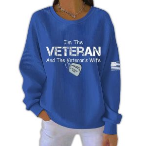 Womens Im The VETERAN And The Veterans Wife Print Round Neck Sweatshirt2