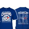 2025 Blue Jays AL East Division Champions Two-Sided Shirt