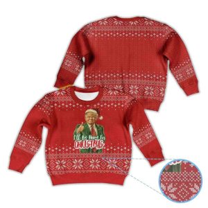 Donald Trump Santa Hat Ill Be Home for Christmas Ugly Christmas Sweater1