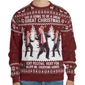 Trump Dancing This Is Going To Be A Great Christmas Ugly Sweater 1 Trump Dancing This Is Going To Be A Great Christmas Ugly Sweater1