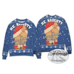 Be Naughty Save Santa A Trip Ugly Christmas Sweater2