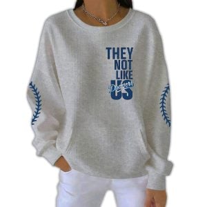 Dodgers They Not Like Us Pit Striped Sweatshirt1