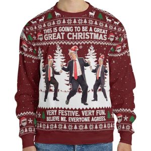 2025 This Is Going To Be A Great Christmas Funny Trump Dancing Ugly Sweater 1 This Is Going To Be A Great Christmas Funny Trump Dancing Ugly Sweater1