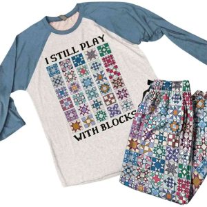 Sewing Lover Raglan Lounge Pajamas I Still Play With Blocks Cool Tone 1 Sewing Lover Raglan Lounge Pajamas I Still Play With Blocks Cool Tone1