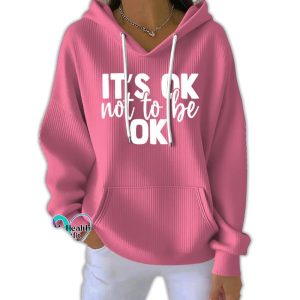 Mental Health Awareness Art It’s Ok Not To Be Ok Pit Striped Hoodie