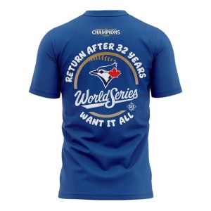 2025 Blue Jays World Series Return After 32 Years Shirt 2 2025 Blue Jays World Series Return After 32 Years Shirt2