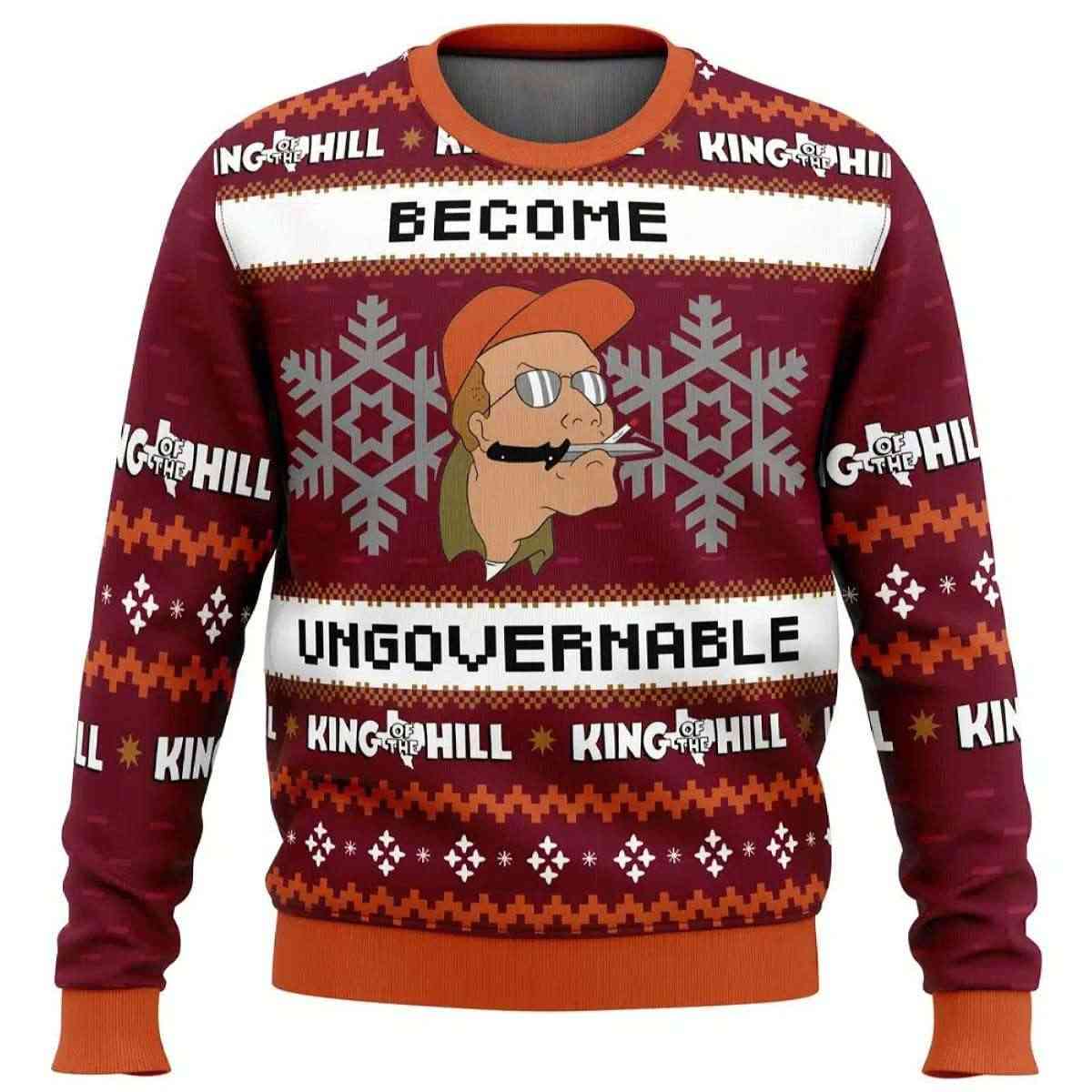 Become Ungovernable King of The Hill Ugly Christmas Sweater Become Ungovernable King of The Hill Ugly Christmas Sweater