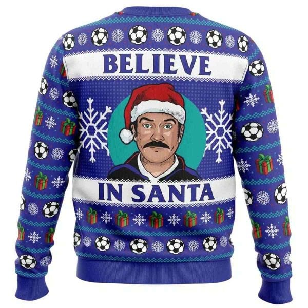 2025 Believe Ted Lasso In Santa Ugly Christmas Sweater
