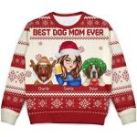 2025 Best Dog Mom Ever Personalized Ugly Christmas Sweater
