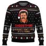 2025 Christmas Because I Don't Care Parks and Recreation Ugly Christmas Sweater