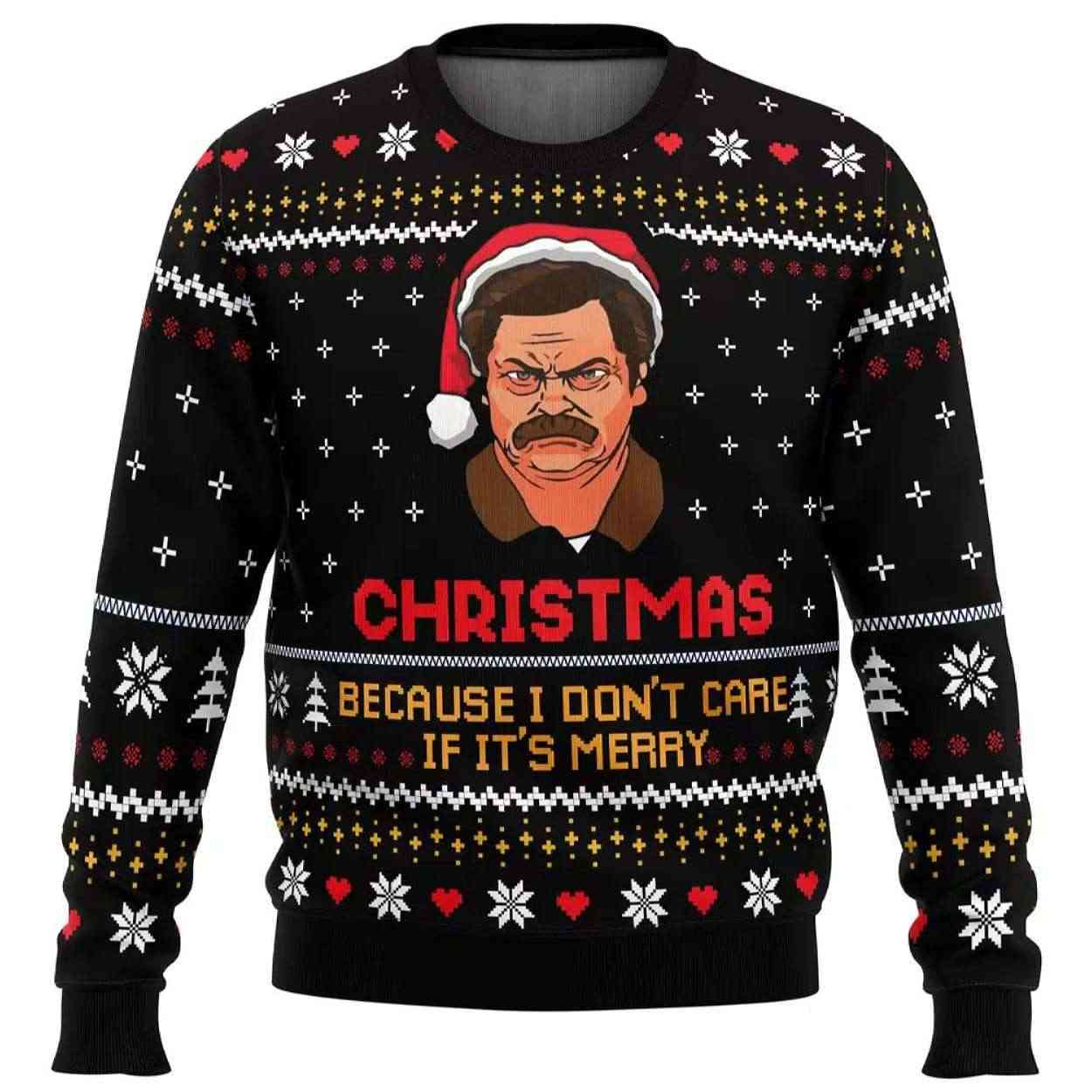 Christmas Because I Dont Care Parks and Recreation Ugly Christmas Sweater Christmas Because I Don't Care Parks and Recreation Ugly Christmas Sweater