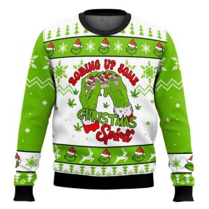 Grnch Rolling Up Some Christmas Spirit Ugly Christmas Sweater