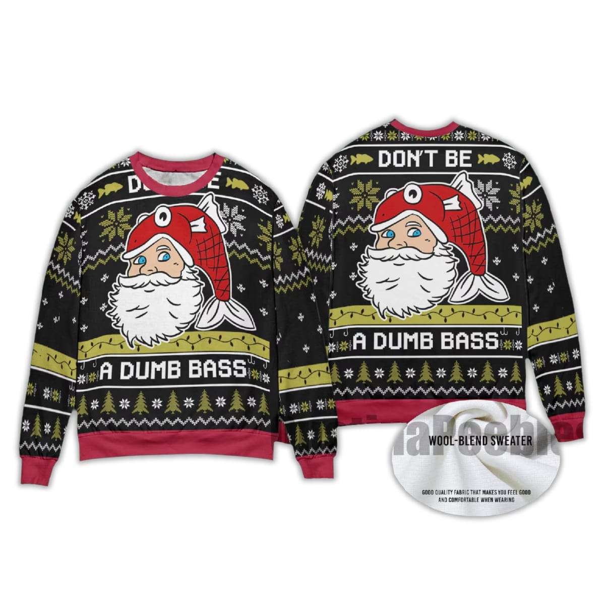 2025 Don’t Be A Dumb Bass Ugly Christmas Sweater 2025 Don’t Be A Dumb Bass Ugly Christmas Sweater