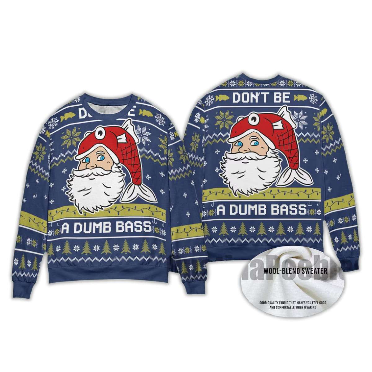 2025 Don’t Be A Dumb Bass Ugly Christmas Sweater 2025 Don’t Be A Dumb Bass Ugly Christmas Sweater