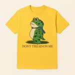 Don't Tread On Me Portland Frog Shirt
