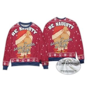 Be Naughty Save Santa A Trip Ugly Christmas Sweater3