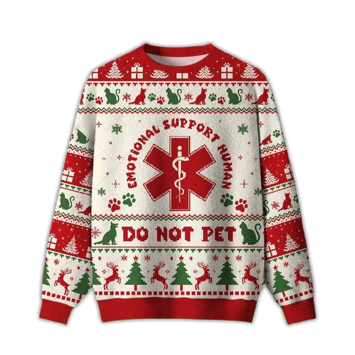 Emotional Support Human DoNot Pet Ugly Christmas Sweater Emotional Support Human DoNot Pet Ugly Christmas Sweater