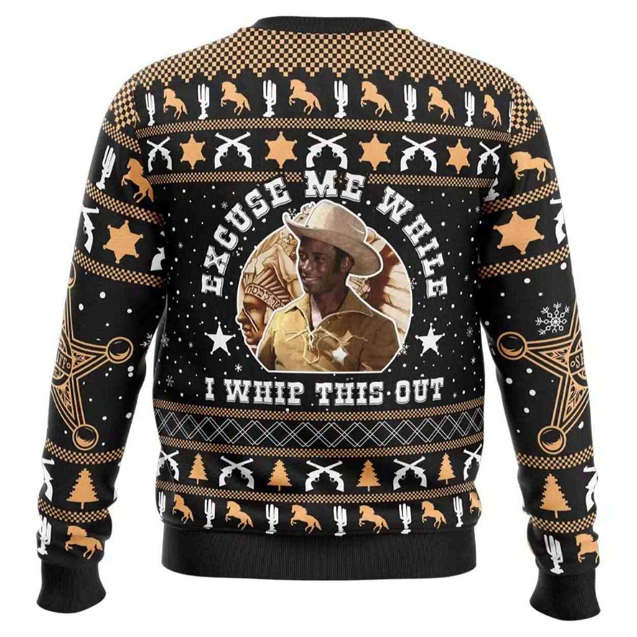 2025 Excuse Me While I Whip This Out Blazing Saddles Ugly Sweater 2025 Excuse Me While I Whip This Out Blazing Saddles Ugly Sweater