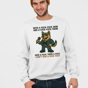 With A Fck Fck Here German Shepherd Shirt 4