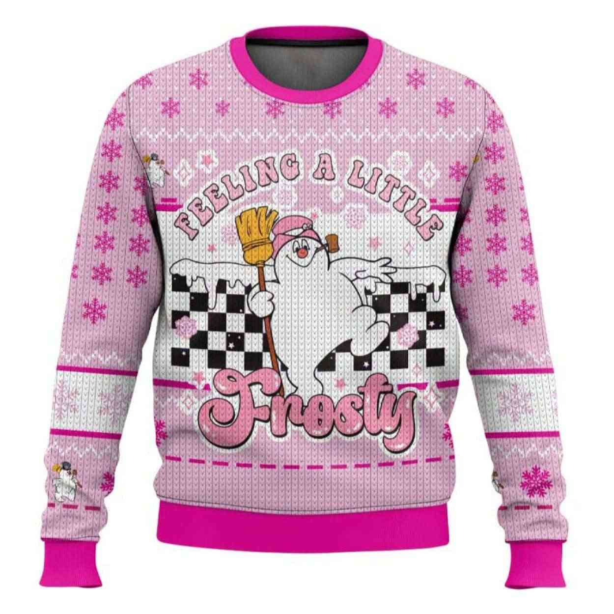 Feeling A Little Frosty Frosty The Snowman Ugly Christmas Sweater Feeling A Little Frosty Frosty The Snowman Ugly Christmas Sweater