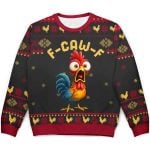 2025 Funny Chicken F-Caw-F Christmas Ugly Sweater